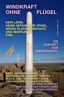 Windkraft ohne Flügel - Vortex Bladeless - GoodNews
